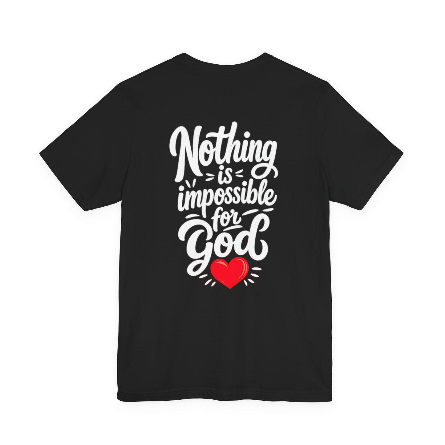 Nothing Is Impossible for God Christian T-Shirt with Red Heart – Designed by Ezequiel