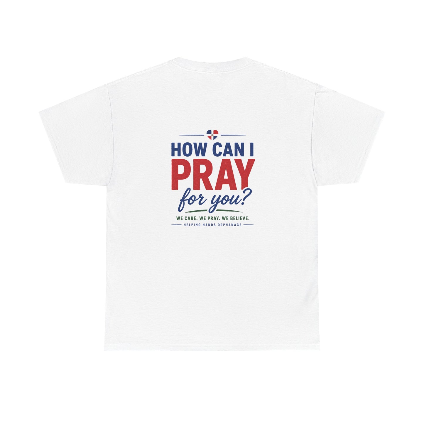 How Can I Pray For You? Tee — Christian Prayer Ministry T-Shirt