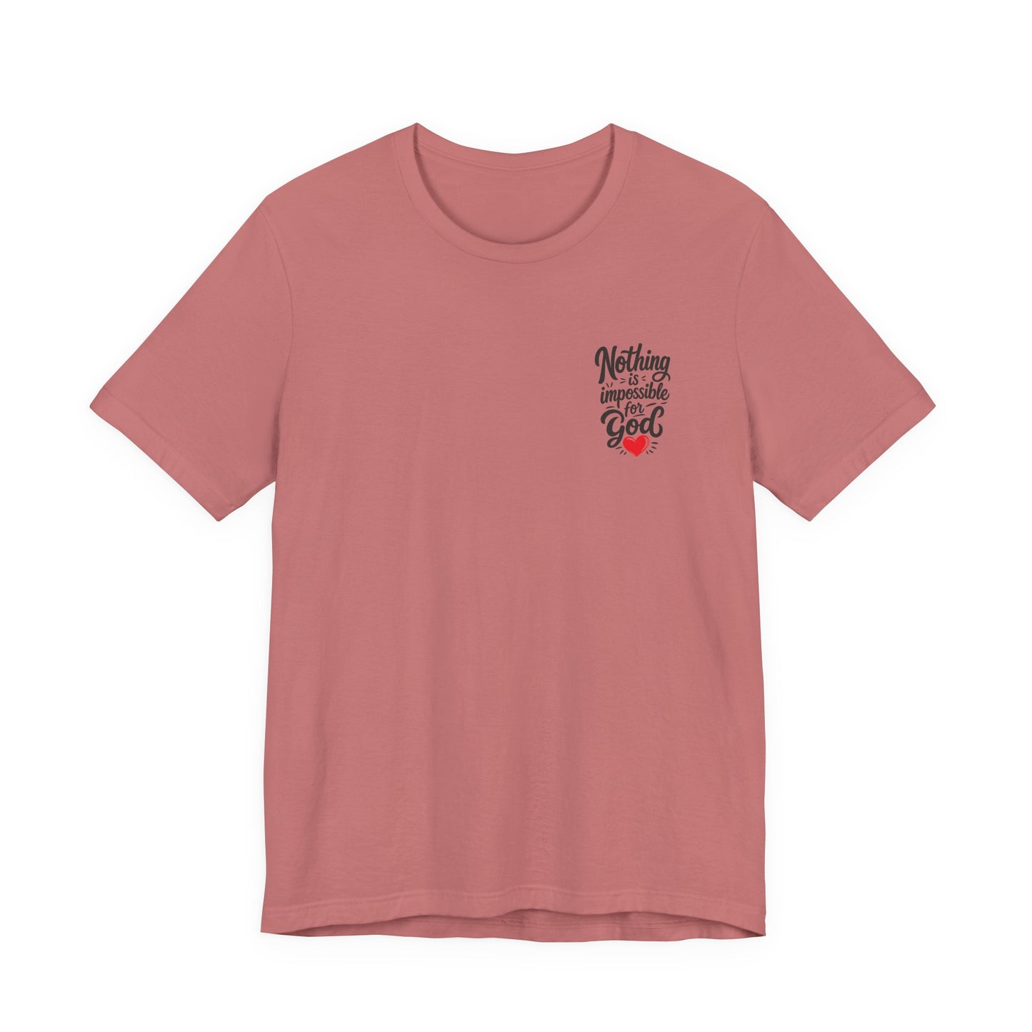 Nothing Is Impossible for God Christian T-Shirt with Red Heart – Designed by Ezequiel