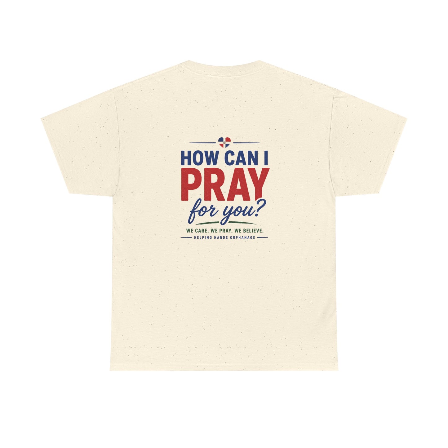 How Can I Pray For You? Tee — Christian Prayer Ministry T-Shirt