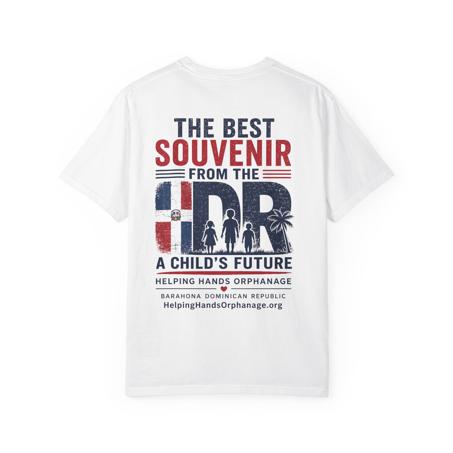The Best Souvenir from the Dominican Republic™ Charity Vacation T-Shirt | Support Helping Hands Orphanage