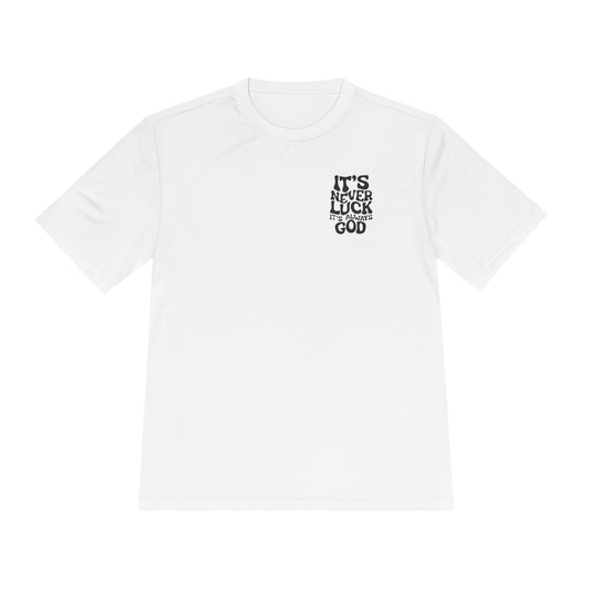 It's Never Luck, It's Always God Faith T-Shirt – Designed by Ezequiel