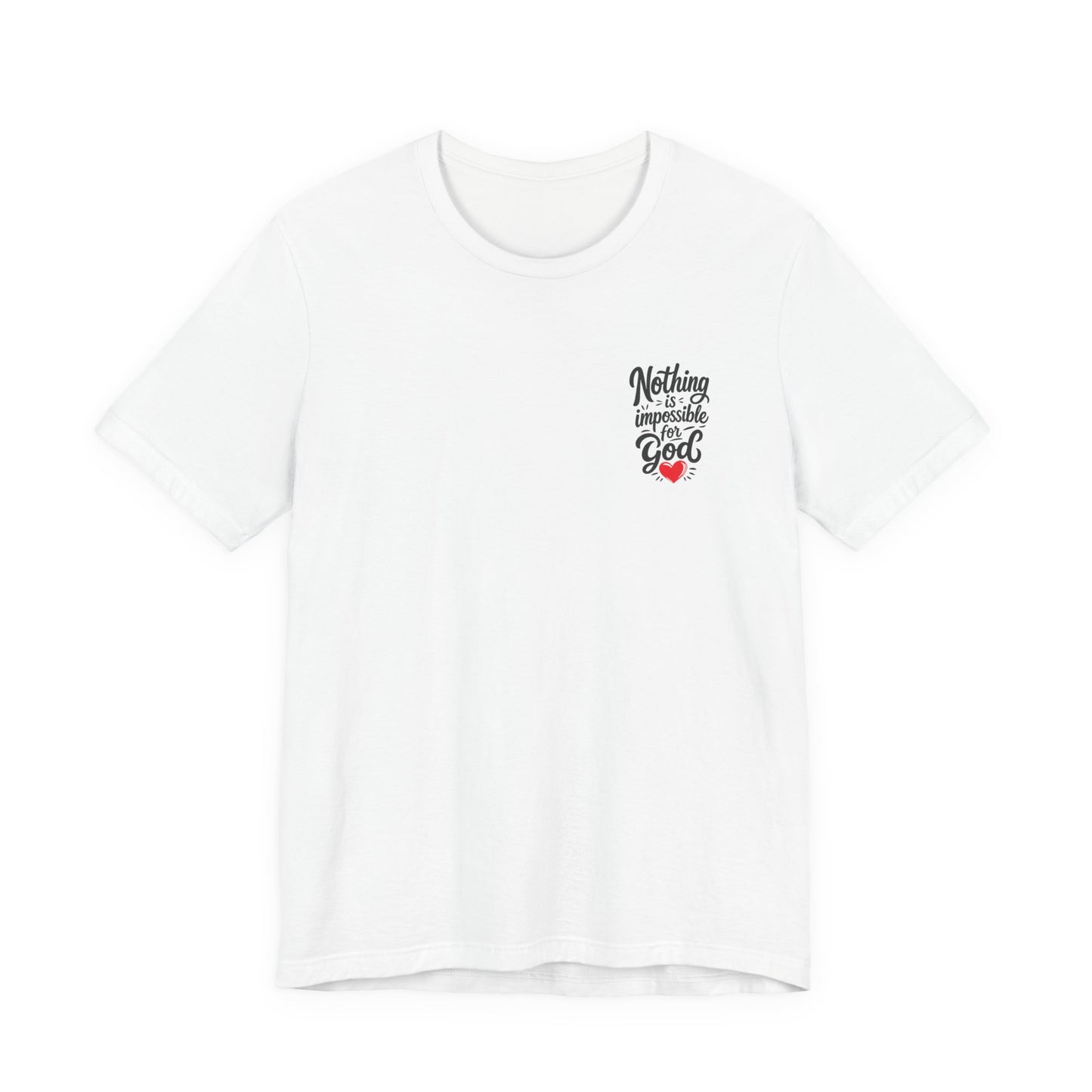 Nothing Is Impossible for God Christian T-Shirt with Red Heart – Designed by Ezequiel