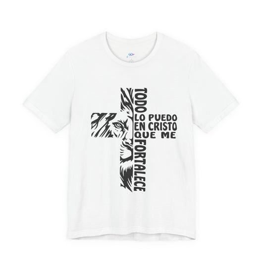 Spanish Faith Cross T-Shirt – Todo Lo Puedo en Cristo que Me Fortalece – Designed by Wilson Fritzmond