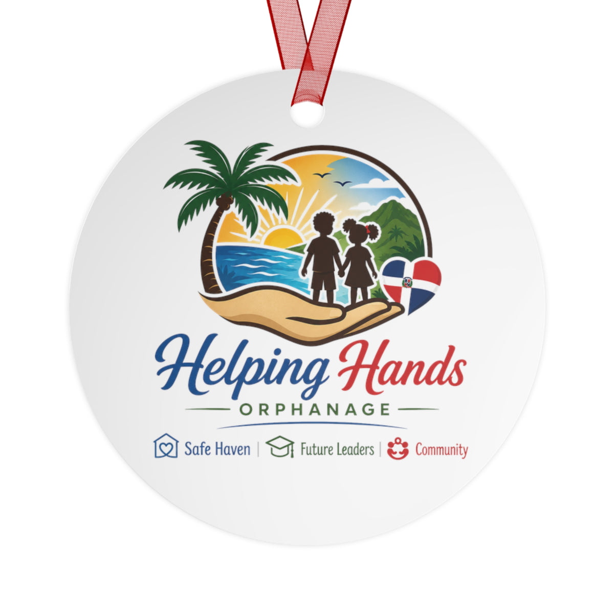 Helping Hands Orphanage Metal Ornament — Charity Fundraiser Keepsake