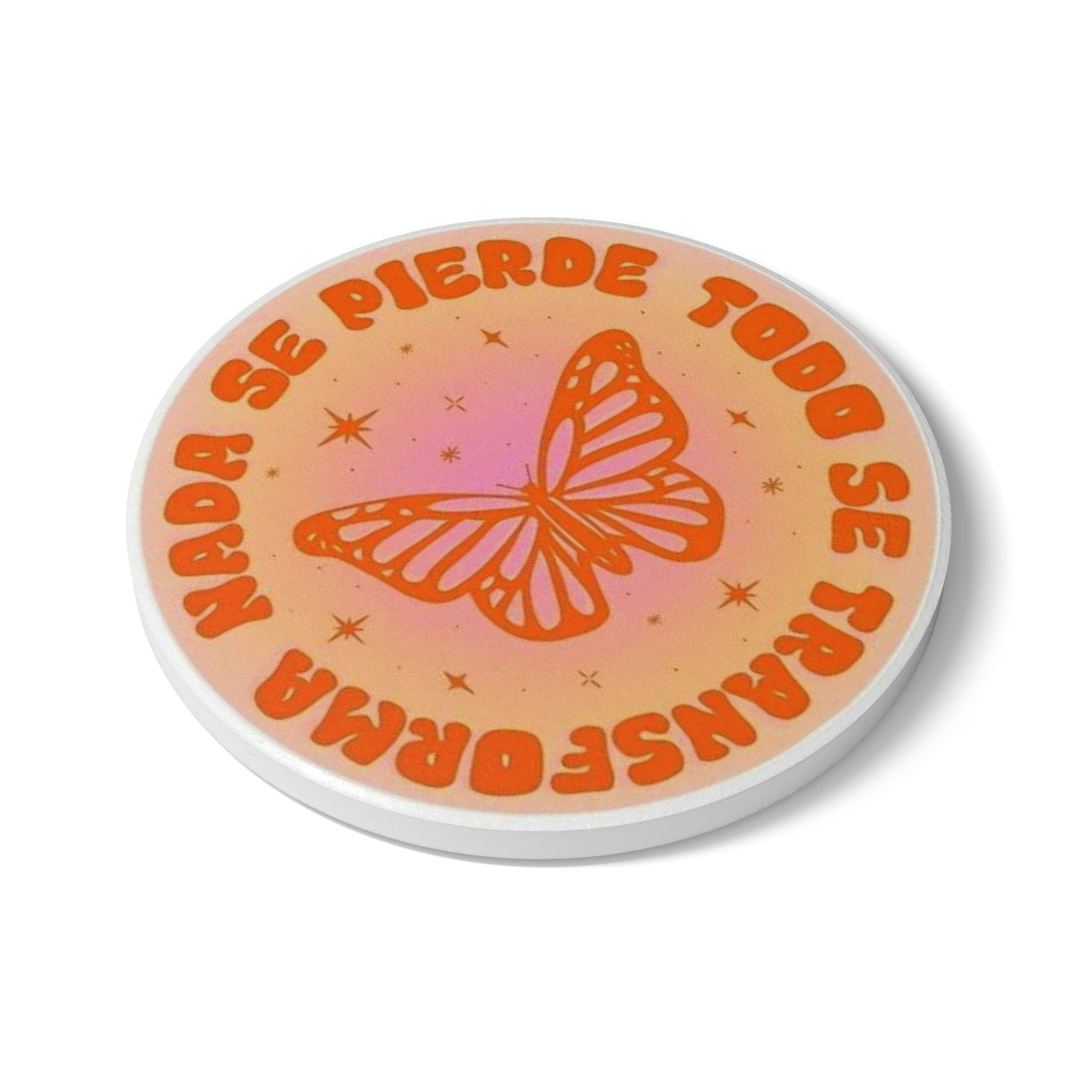 Butterfly Ceramic Coaster with Spanish Quote “Nada Se Pierde, Todo Se Transforma” – Designed by Lorenzo