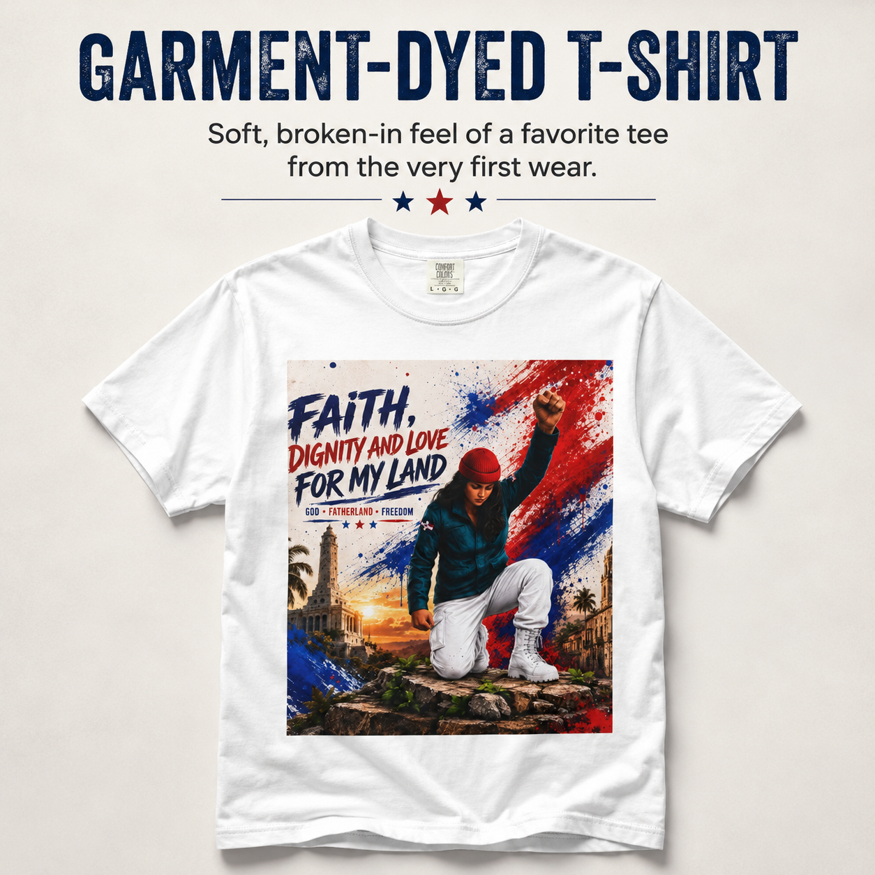 Faith, Dignity and Love for My Land – Comfort Colors® Garment-Dyed T-Shirt Artwork by Bioff