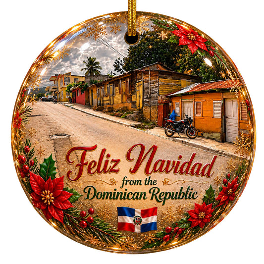 Feliz Navidad from the Dominican Republic – Ceramic Christmas Ornament